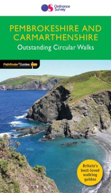 Pathfinder Pembrokeshire and Camarthenshire - Outstanding Circular Walks