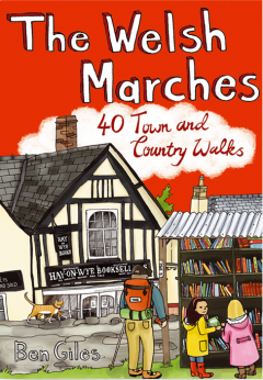 Welsh Marches 40 Town and Country Walks D