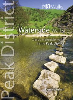 Peak District Waterside Walks Top 10 Walks 
