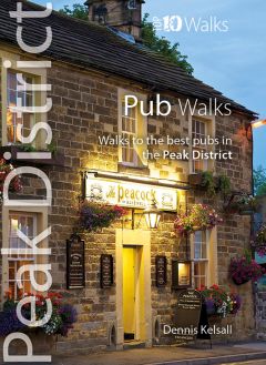 Peak District Pub Walks Top 10 Walks 