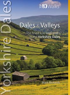 Yorkshire Dales Dales and Valleys Top 10 Walks