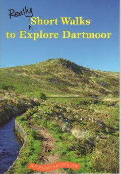 Really Short Walks to Explore Dartmoor