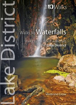 Lake District Top 10 Walks to Waterfalls