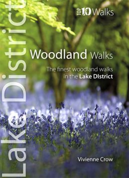 Lake District Top 10 Walks: Woodland Walks