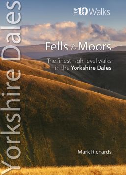 Yorkshire Dales Fell Walks Top 10 Walks
