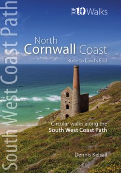 South West Coast Path: North Cornwall Coast: Top 10 Walks 