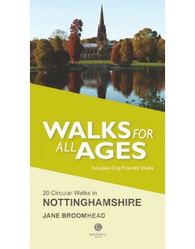 Walking Nottinghamshire Walks for all Ages 